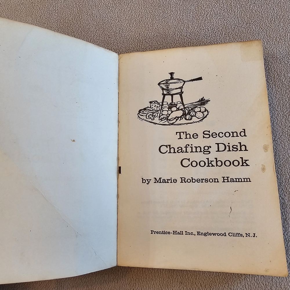 The Second Chafing Dish Cookbook by Marie Roberson Hamm 1963 Paperback Vintage - Picture 7 of 10